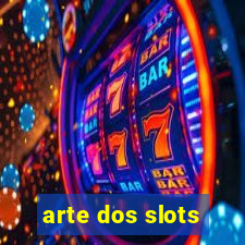 arte dos slots